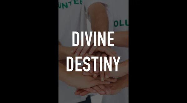 Divine Destiny