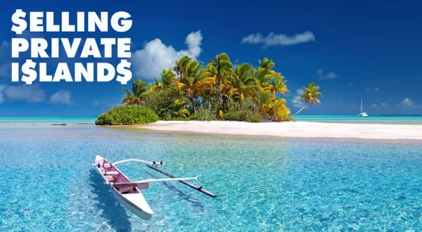 Selling Private Islands