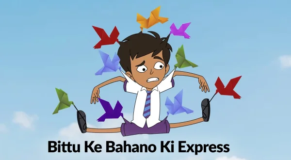 Bittu Ke Bahano Ki Express