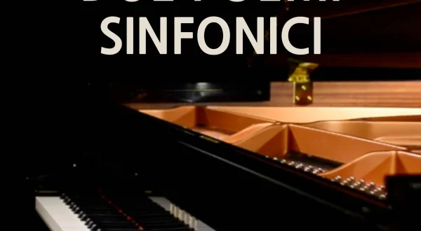 Liszt : Due Poemi Sinfonici