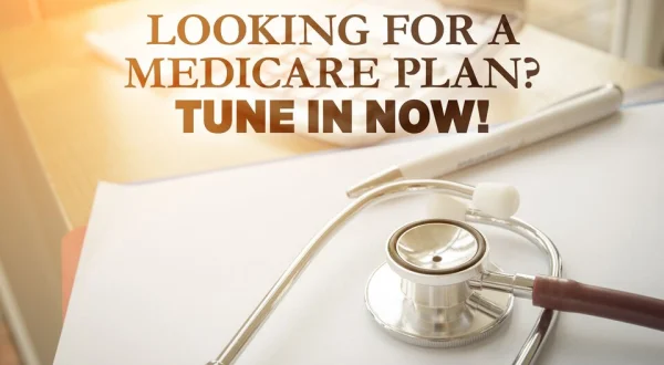 Looking for a Medicare Plan?