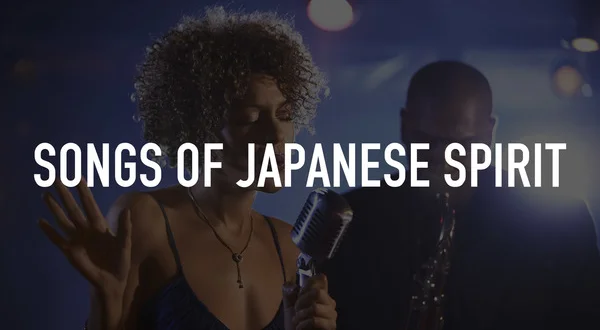 Songs of Japanese Spirit