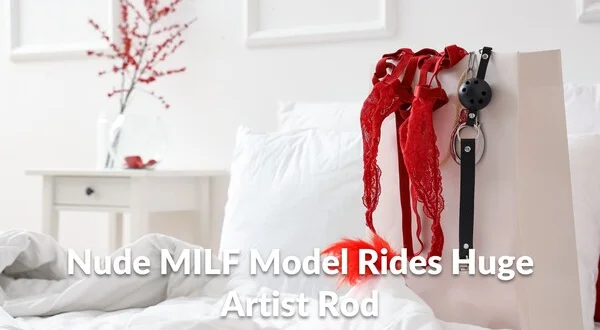 Nude MILF Model Rides Huge Artist Rod