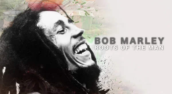 Bob Marley: Roots of the Man