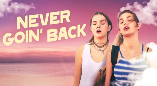 Never Goin' Back
