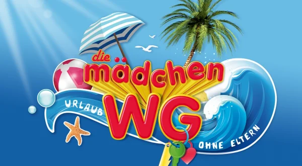 Die Mädchen-WG: Urlaub ohne Eltern