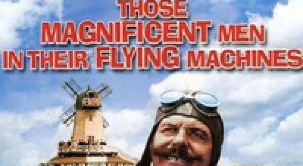 Those Magnificent Men in Their Flying Machines