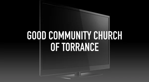 Good Community Church of Torrance