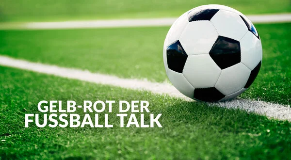 Gelb-Rot Der Fußball Talk