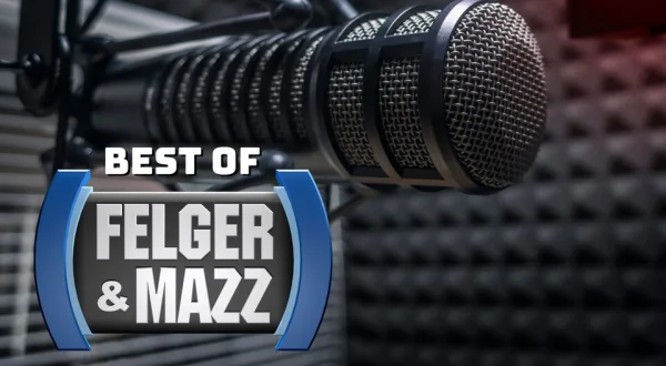 Best of Felger & Mazz