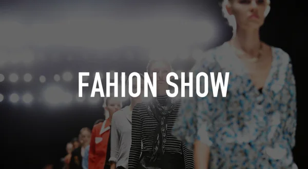 Fahion Show