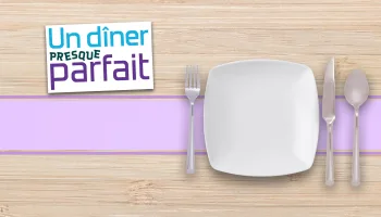Un dîner presque parfait