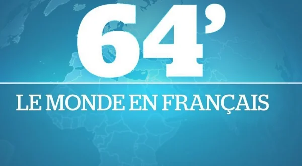 64' le monde en français - 2e partie