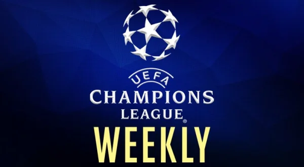 Champions League Weekly