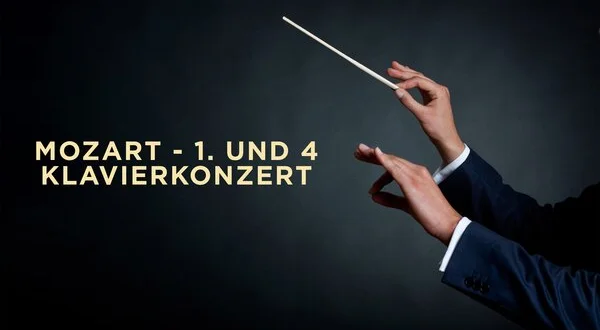 Mozart - 1. und 4. Klavierkonzert