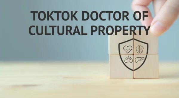 Toktok Doctor of Cultural Property