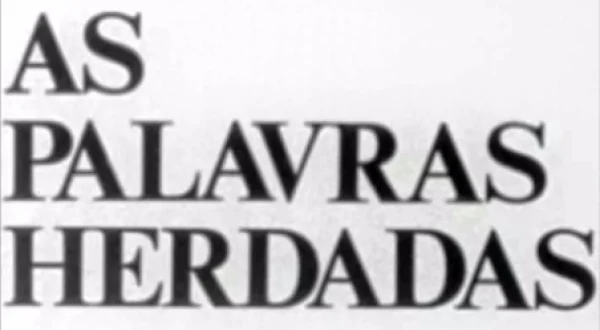 As Palavras Herdadas