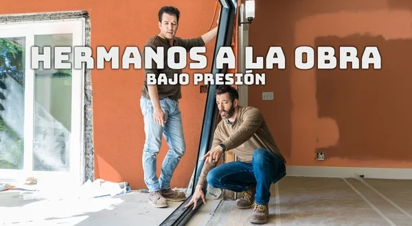 Hermanos a la obra: Bajo presión