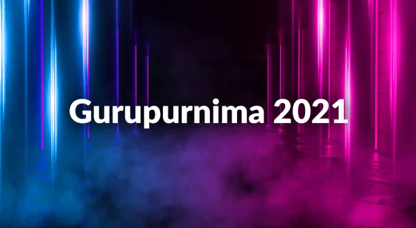 गुरुपूर्णिमा 2021