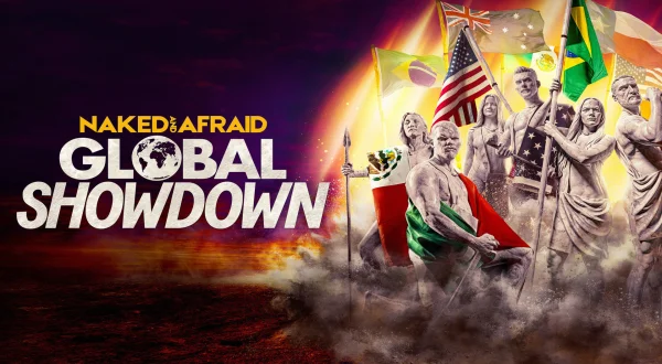 Γυμνοί και Φοβισμένοι στον Κόσμο | Naked And Afraid: Global Showdown
