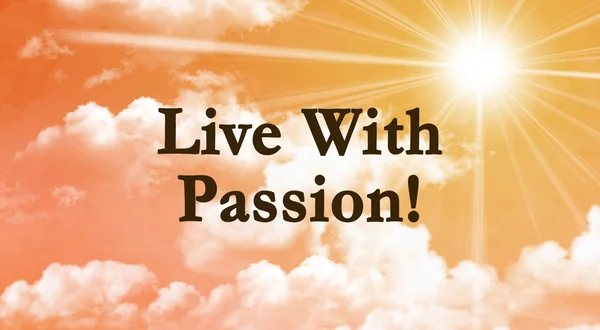 Live With Passion!