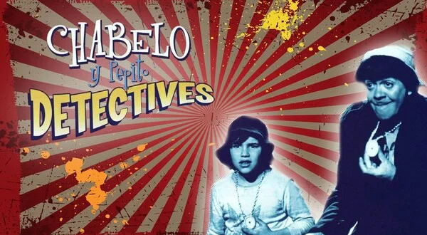 Chabelo y Pepito detectives