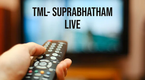 Tml- Suprabhatham Live