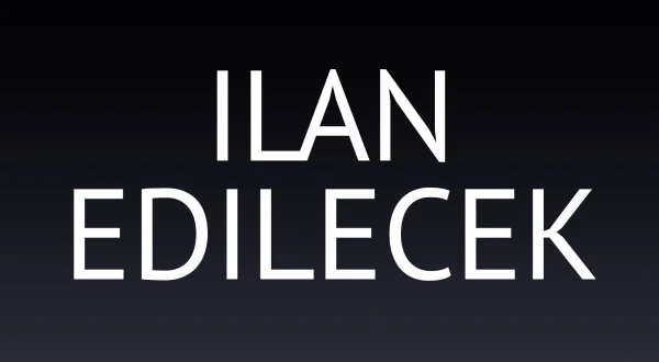 Ilan edilecek
