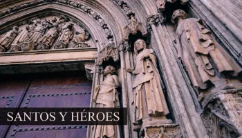 Santos y héroes