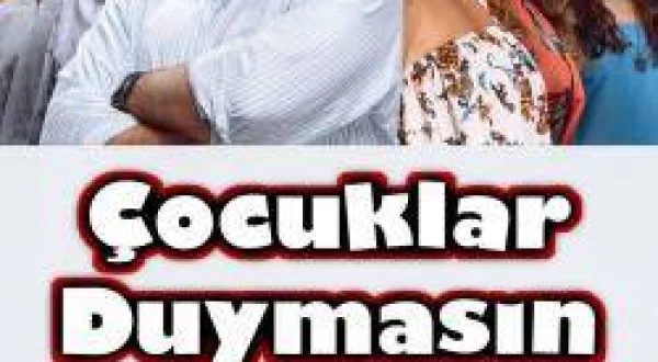 Çocuklar Duymasın