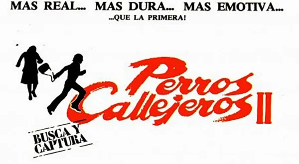 Perros callejeros II