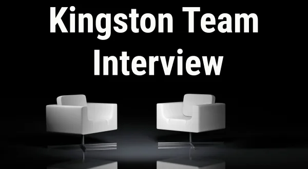 Kingston Team Interview