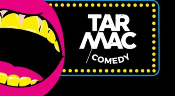 Tarmac Comedy