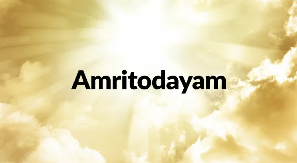 Amritodayam