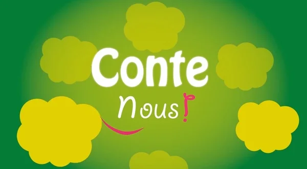 Conte-nous !