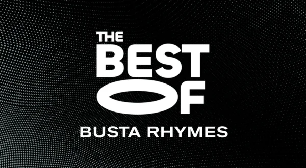 The Best of Busta Rhymes