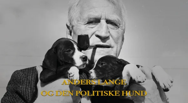 Anders Lange og den politiske hund