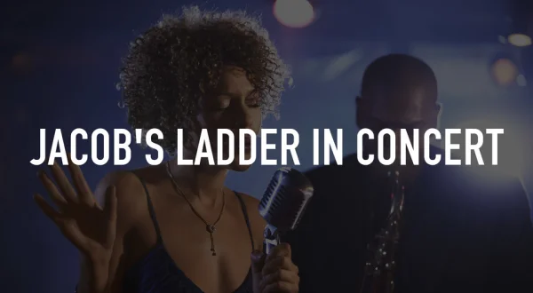 Jacob's Ladder in Concert