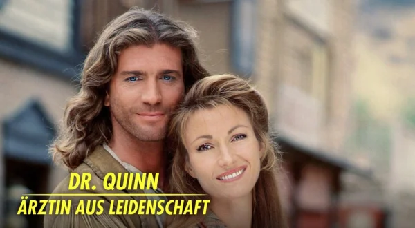 Dr. Quinn - Ärztin aus Leidenschaft
