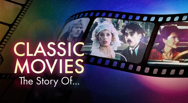 Classic Movies: The Story Of