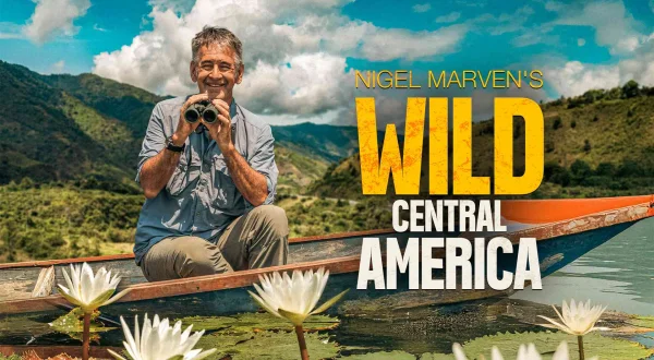 Nigel Marven: Άγρια Κεντρική Αμερική | Nigel Marven's Wild Central America