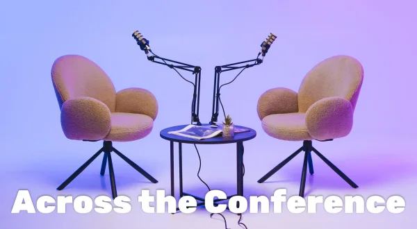 Across the Conference