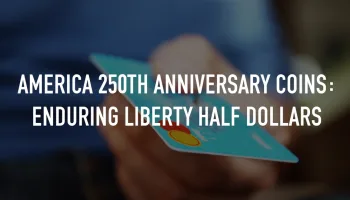 America 250th Anniversary Coins: Enduring Liberty Half Dollars