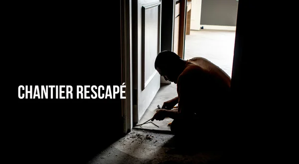 Chantier rescapé