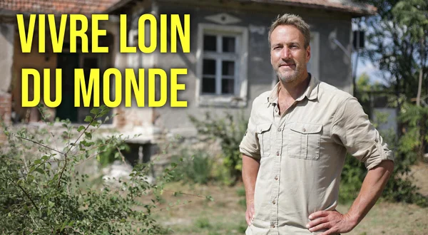 Vivre loin du Monde