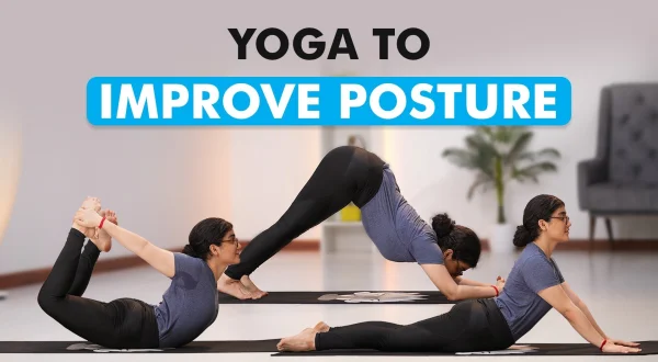 Yoga To Improve Posture