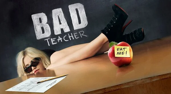 Bad Teacher