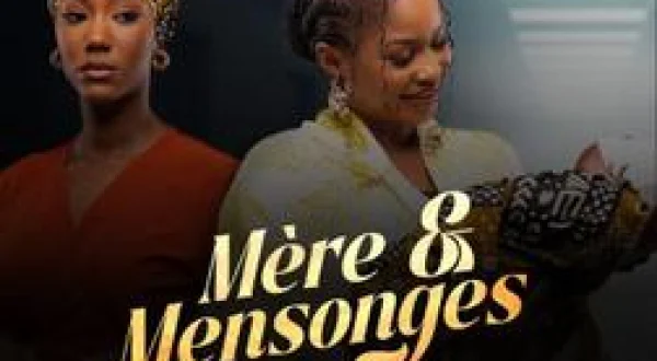 Mère et Mensonges