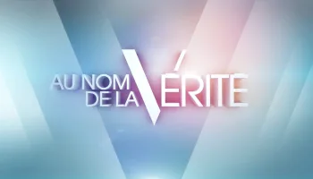 Au nom de la vérité