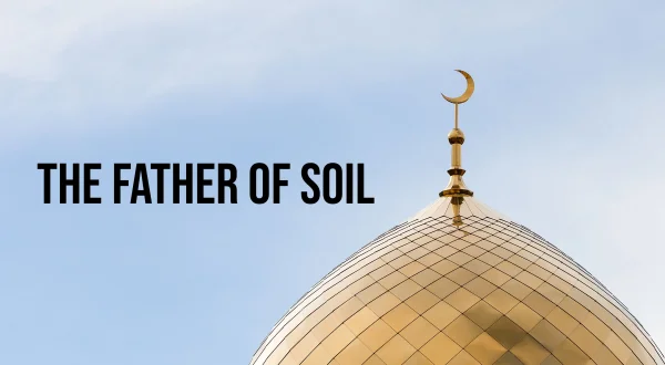 The Father of Soil